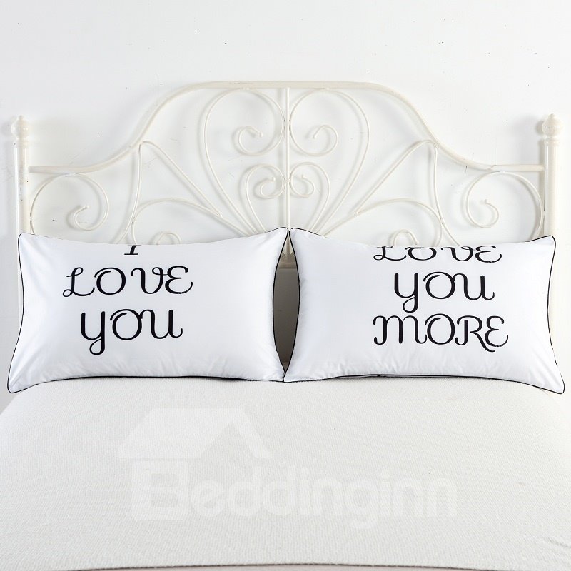 I Love You and Love You More Printed White Couple Pillowcase